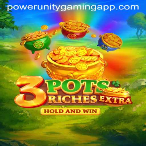 Exploring the World of 3potsExtra: A Journey with Power Unity Gaming