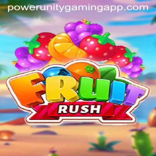 FruitRush: A Thrilling Adventure by Power Unity Gaming