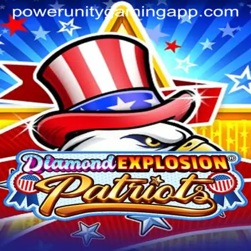 DiamondExplosionPatriots: A Deep Dive into the World of POWER UNITY GAMING
