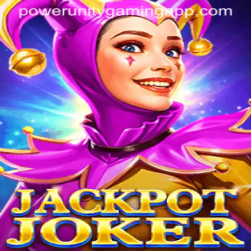 JackpotJoker: Unveiling the Exciting World of POWER UNITY GAMING